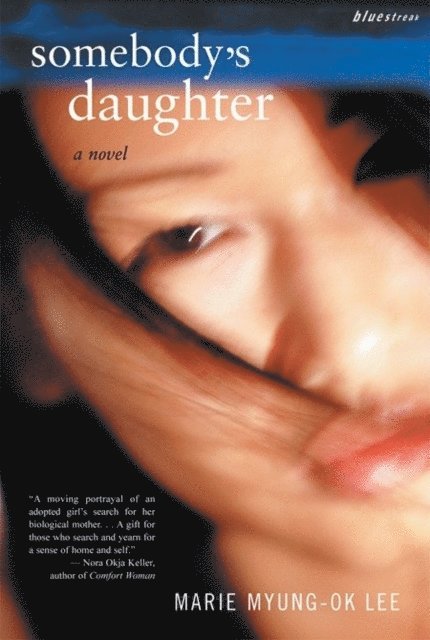 Marie Myung-Ok Lee - Somebody's Daughter, E-bok