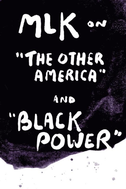 Jr. Martin Luther King - MLK on &quote;The Other America&quote; and &quote;Black Power&quote;, E-bok. Tillgänglighet: Lägg i varukorg