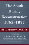 South During Reconstruction, 1865-1877