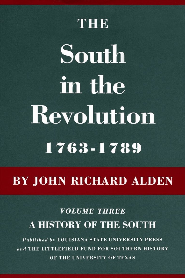 John Richard Alden - South in the Revolution, 1763-1789, Häftad. Tillgänglighet: Tillfälligt slut