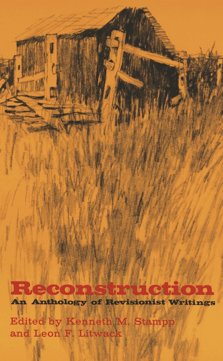 Kenneth M. Stampp, Leon F. Litwack - Reconstruction, Häftad. Tillgänglighet: Tillfälligt slut