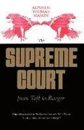 Supreme Court From Taft To Burger