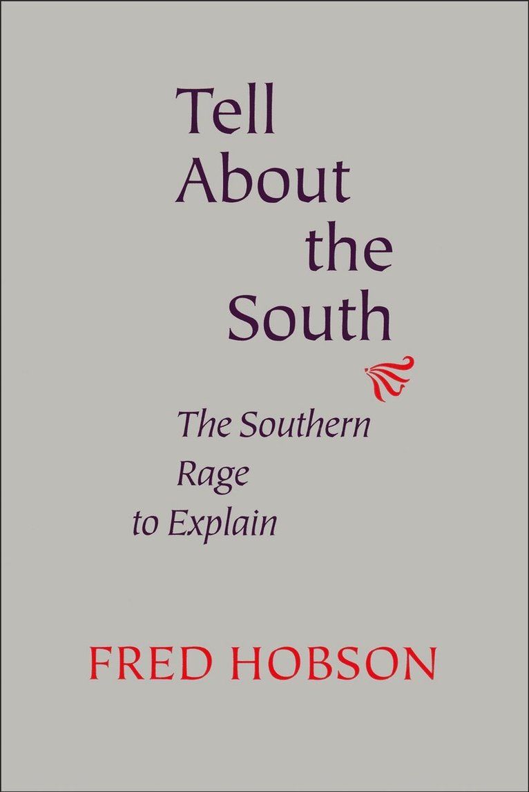 Fred Hobson - Tell About the South, Häftad. Tillgänglighet: Tillfälligt slut