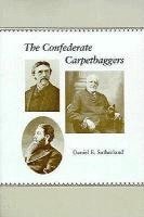 Daniel E. Sutherland - Confederate Carpetbaggers, Häftad. Tillgänglighet: Tillfälligt slut
