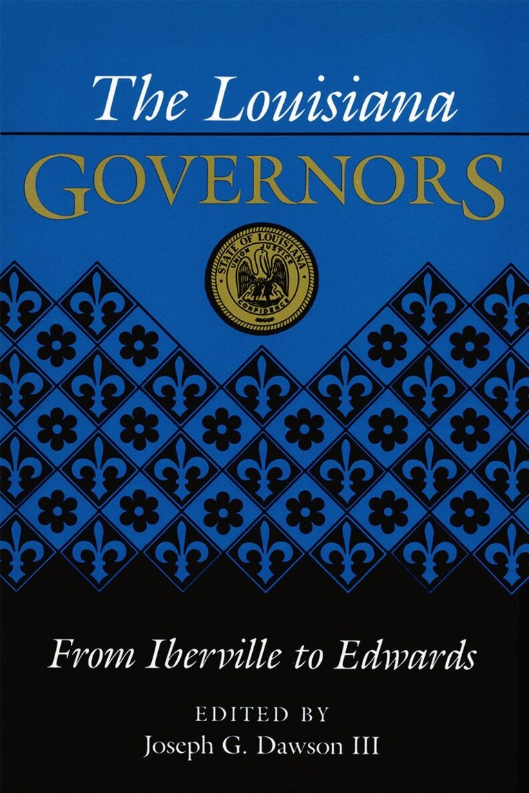 Joseph G. Dawson III - Louisiana Governors, Inbunden. Tillgänglighet: Tillfälligt slut