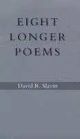 David R. Slavitt - Eight Longer Poems, Häftad. Tillgänglighet: Lägg i varukorg