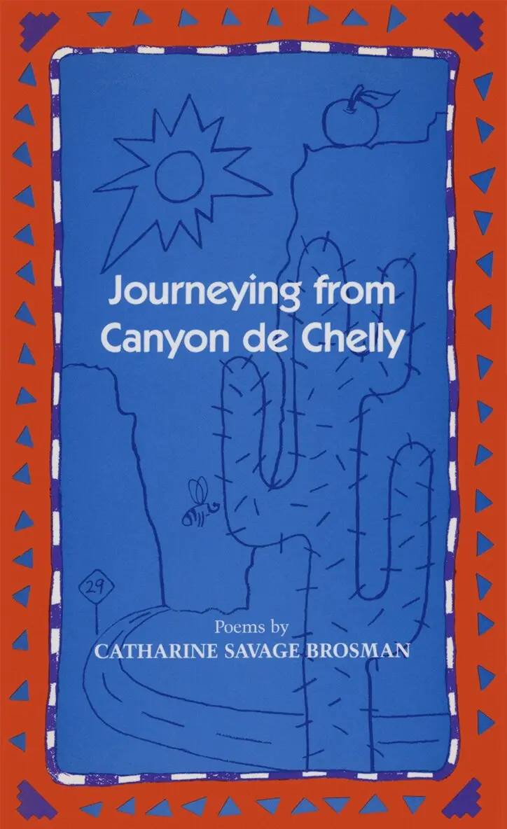 Catharine Savage Brosman - Journeying from Canyon De Chelly, Häftad. Tillgänglighet: Tillfälligt slut