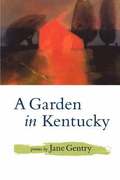 Garden in Kentucky