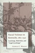 Racial Violence In Kentucky