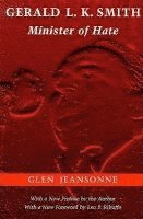 Glen Jeansonne - Gerald L. K. Smith, Häftad. Tillgänglighet: Tillfälligt slut