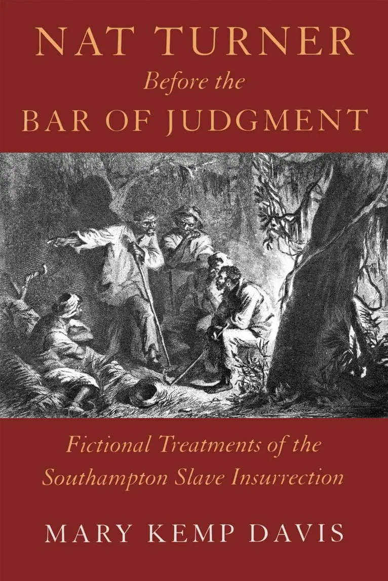 Mary Kemp Davis - Nat Turner Before the Bar of Judgement, Inbunden. Tillgänglighet: Lägg i varukorg