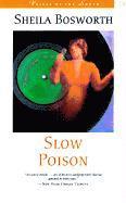 Sheila Bosworth - Slow Poison, Häftad. Tillgänglighet: Tillfälligt slut
