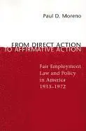 Paul D. Moreno - From Direct Action to Affirmative Action, Häftad. Tillgänglighet: Lägg i varukorg