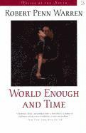 Robert Penn Warren - World Enough and Time, Häftad. Tillgänglighet: Tillfälligt slut
