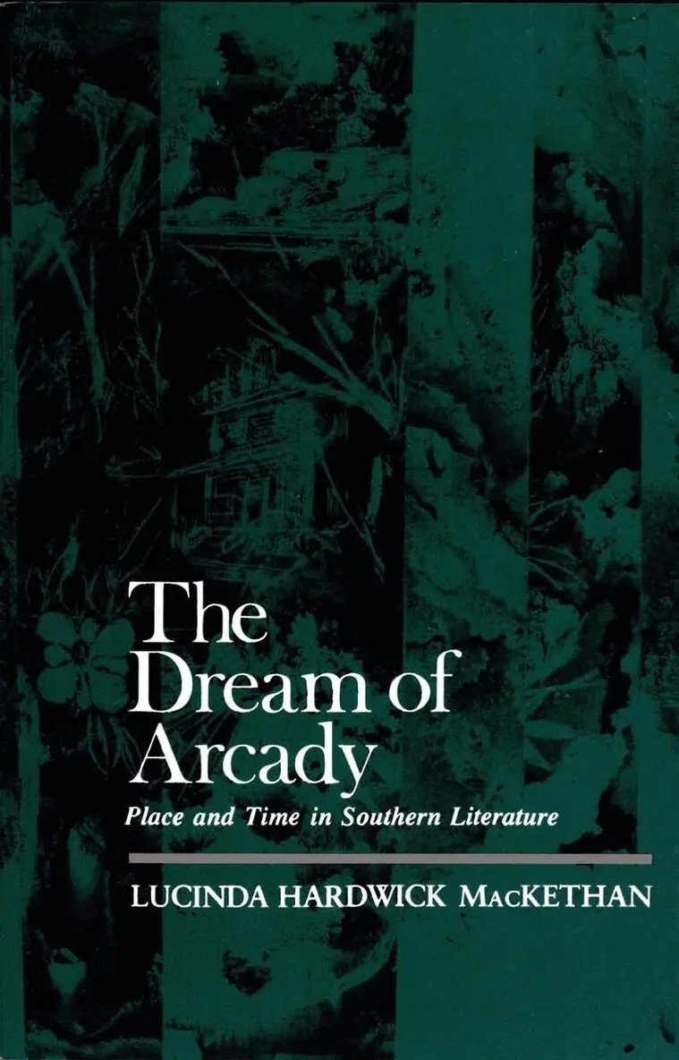 Lucinda Hardwick MacKethan - Dream of Arcady, Häftad. Tillgänglighet: Lägg i varukorg