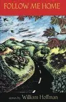 William Hoffman - Follow Me Home, Häftad. Tillgänglighet: Lägg i varukorg