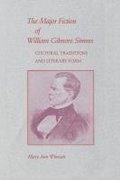 Major Fiction of William Gilmore Simms