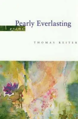 Thomas Reiter - Pearly Everlasting, Häftad. Tillgänglighet: Lägg i varukorg