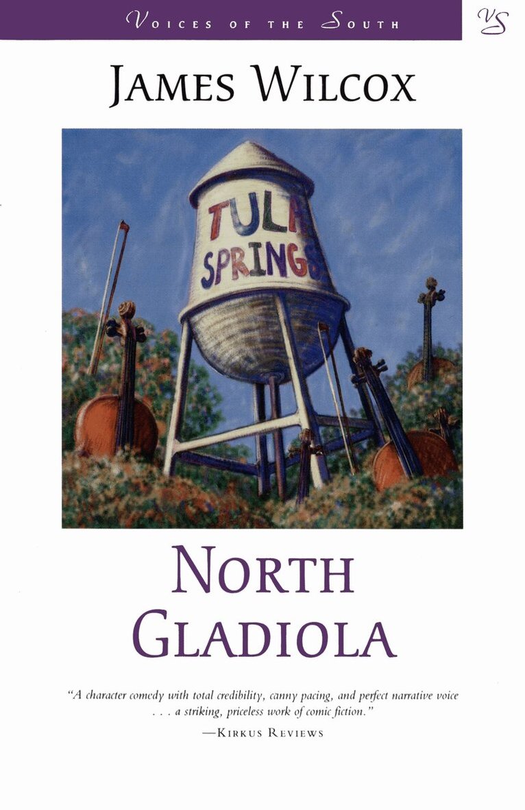 James Wilcox - North Gladiola, Häftad. Tillgänglighet: Tillfälligt slut