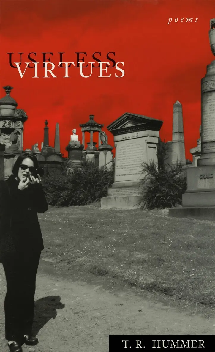 T. R. Hummer - Useless Virtues, Häftad. Tillgänglighet: Tillfälligt slut