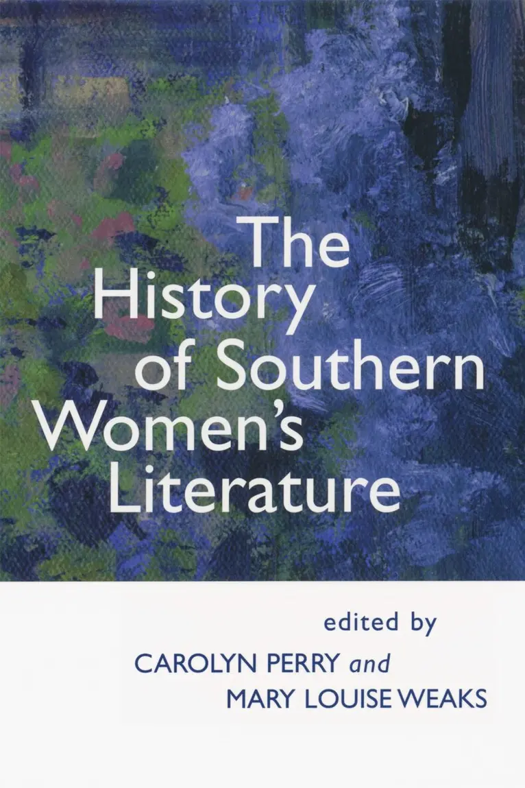 Carolyn Perry, Mary Weaks-Baxter - History of Southern Women's Literature, Inbunden. Tillgänglighet: Tillfälligt slut