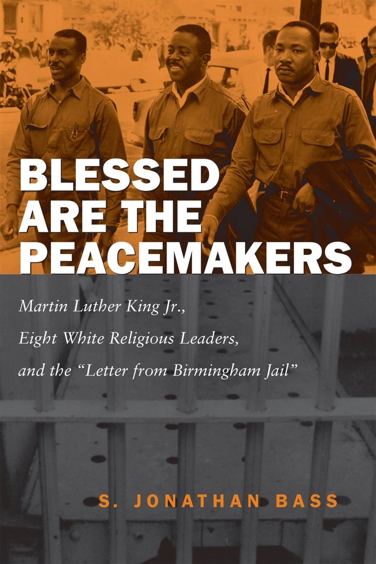 S. Jonathan Bass - Blessed Are the Peacemakers, Häftad. Tillgänglighet: Tillfälligt slut