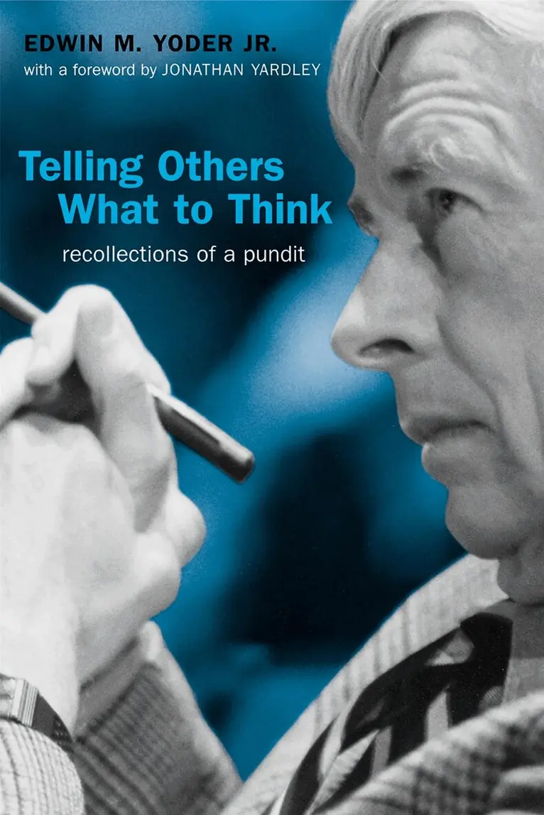 Edwin M Yoder Jr - Telling Others What to Think, Inbunden. Tillgänglighet: Tillfälligt slut