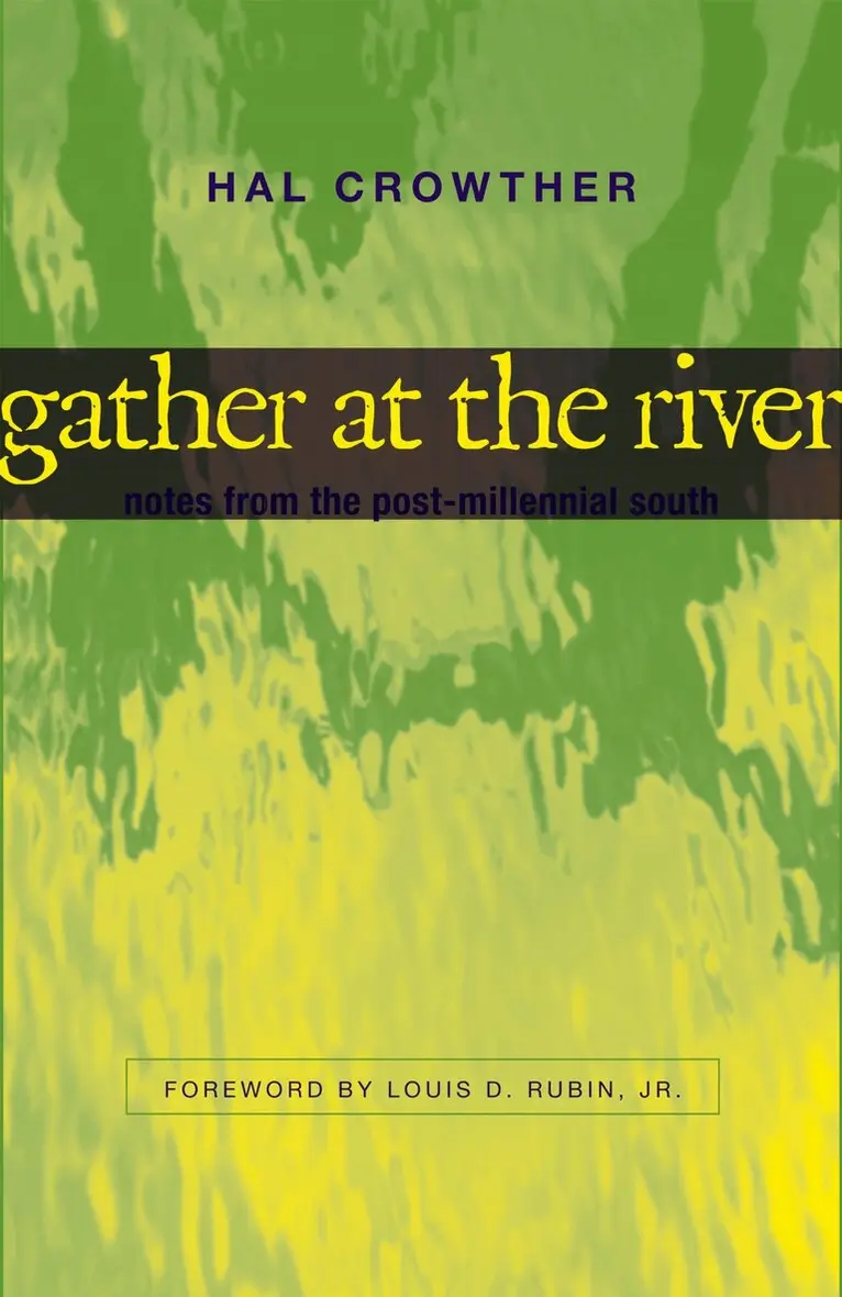 Hal Crowther - Gather at the River, Inbunden. Tillgänglighet: Tillfälligt slut
