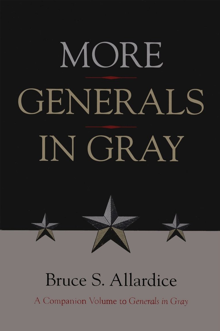 Bruce S. Allardice - More Generals in Gray, Häftad. Tillgänglighet: Tillfälligt slut