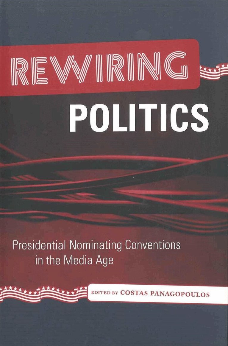 Costas Panagopoulos - Rewiring Politics, Inbunden. Tillgänglighet: Tillfälligt slut