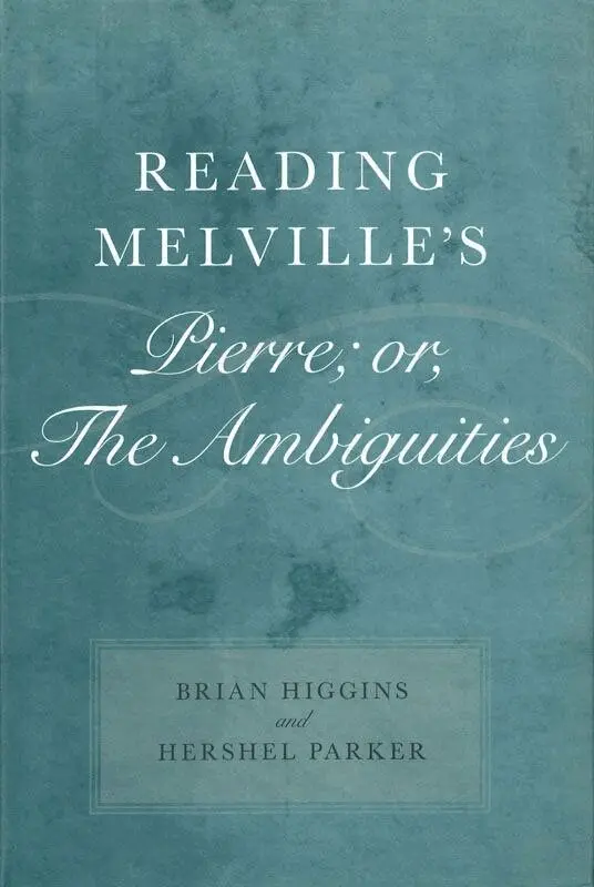 Brian Higgins, Hershel Parker - Reading Melville's Pierre; or, the Ambiguities, Inbunden. Tillgänglighet: Tillfälligt slut