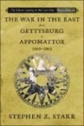 The War in the East from Gettysburg to Appomattox, 1863-1865