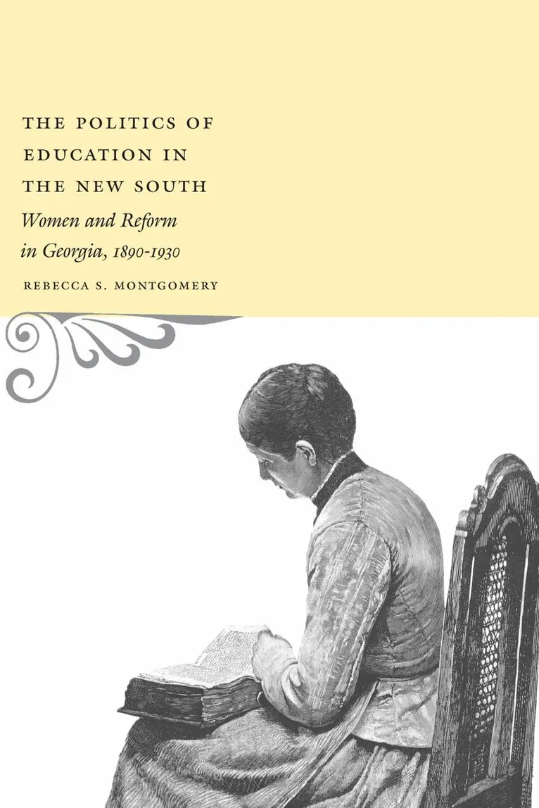 Rebecca S. Montgomery - Politics of Education in the New South, Häftad. Tillgänglighet: Lägg i varukorg