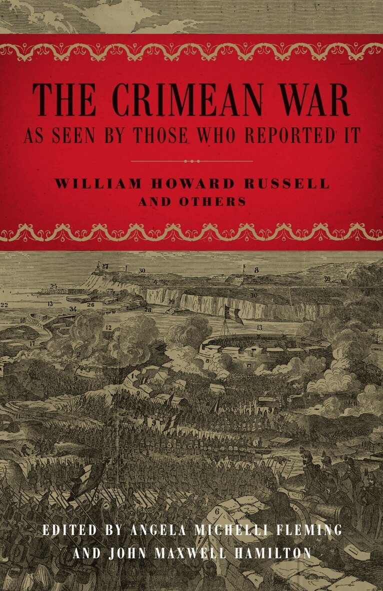 William Howard Russell, Angela Michelli Fleming, John Maxwell Hamilton - Crimean War, Inbunden. Tillgänglighet: Tillfälligt slut