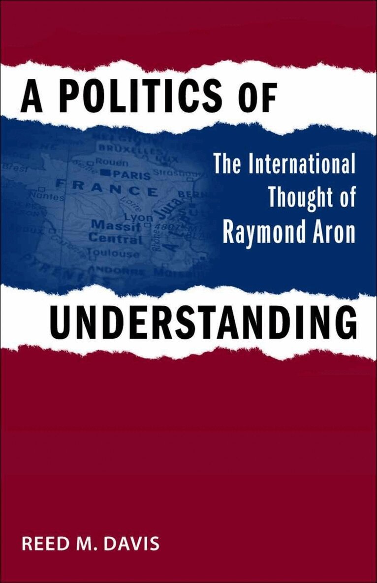 Reed M. Davis - Politics of Understanding, Inbunden. Tillgänglighet: Tillfälligt slut