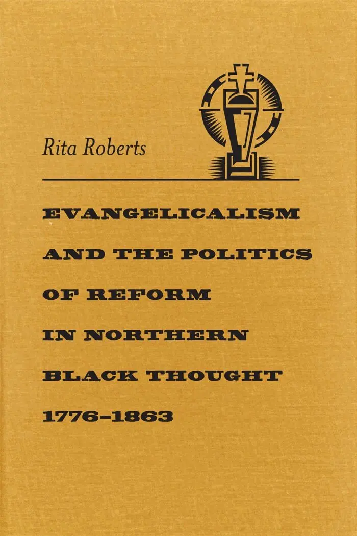 Rita Roberts - Evangelicalism and the Politics of Reform in Northern Black Thought, 1776-1863, Inbunden. Tillgänglighet: Lägg i varukorg