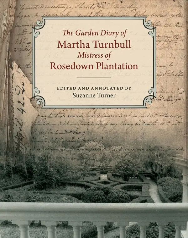 Martha Turnbull, Suzanne Turner - Garden Diary of Martha Turnbull, Mistress of Rosedown Plantation, Inbunden. Tillgänglighet: Tillfälligt slut