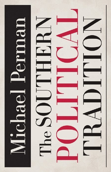 Michael Perman - Southern Political Tradition, Häftad. Tillgänglighet: Tillfälligt slut