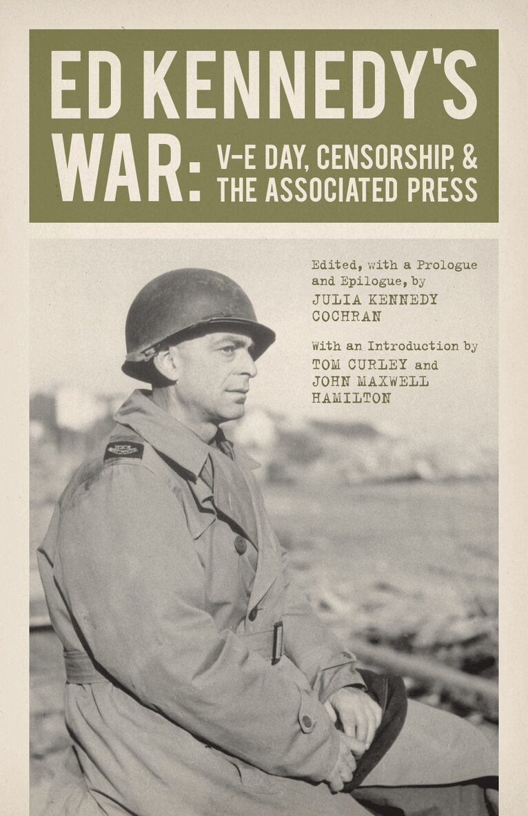 Ed Kennedy, Julia Kennedy Cochran - Ed Kennedy's War, Inbunden. Tillgänglighet: Tillfälligt slut