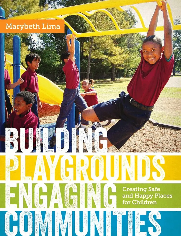 Marybeth Lima - Building Playgrounds, Engaging Communities, Inbunden. Tillgänglighet: Lägg i varukorg