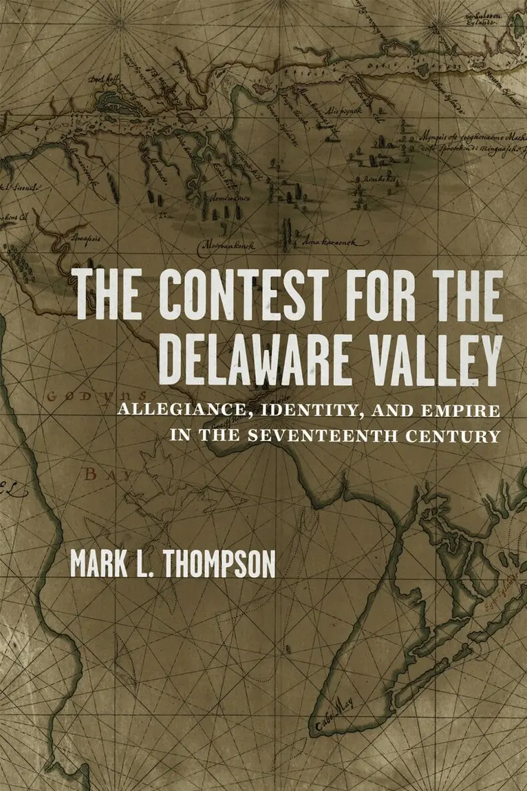 Mark L. Thompson - Contest for the Delaware Valley, Inbunden. Tillgänglighet: Tillfälligt slut