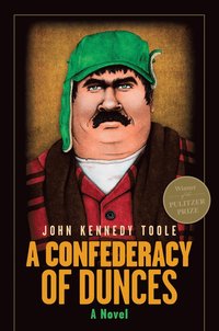 Confederacy of Dunces (35th Anniversary Edition)