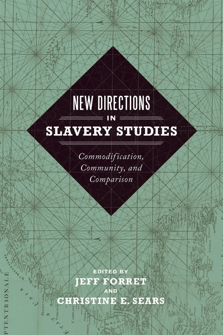Jeff Forret, Christine E. Sears - New Directions in Slavery Studies, Inbunden. Tillgänglighet: Lägg i varukorg