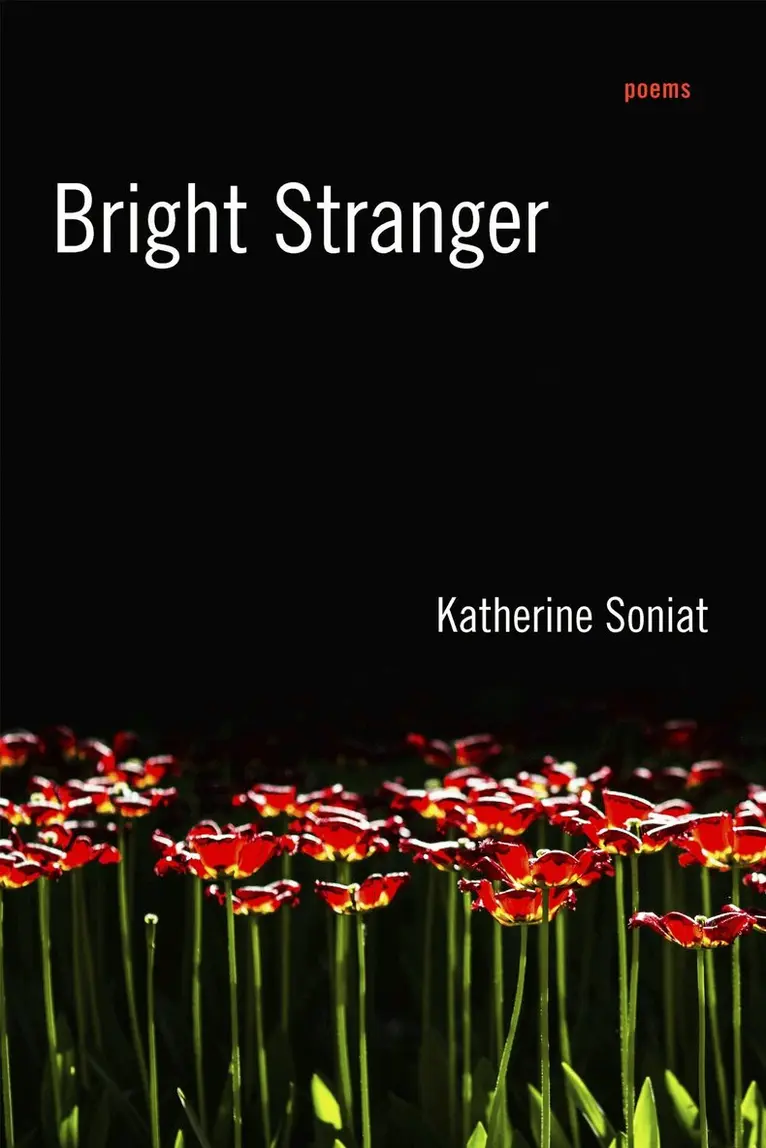 Katherine Soniat - Bright Stranger, Häftad. Tillgänglighet: Lägg i varukorg