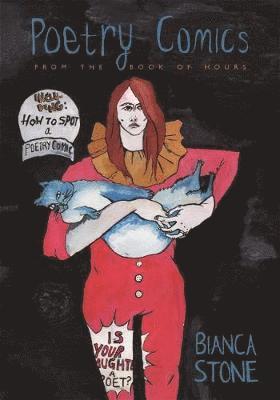 Bianca Stone - Poetry Comics from the Book of Hours, Häftad. Tillgänglighet: Lägg i varukorg