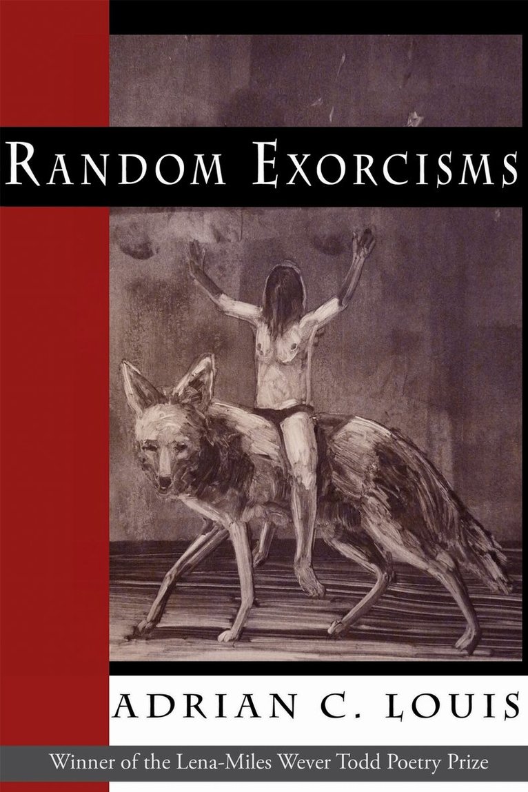 Adrian C. Louis - Random Exorcisms, Häftad. Tillgänglighet: Tillfälligt slut