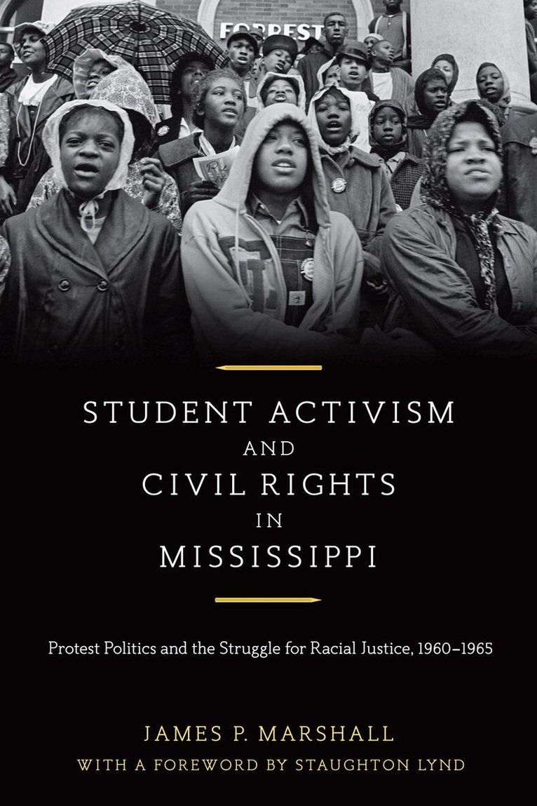 James P. Marshall - Student Activism and Civil Rights in Mississippi, Häftad