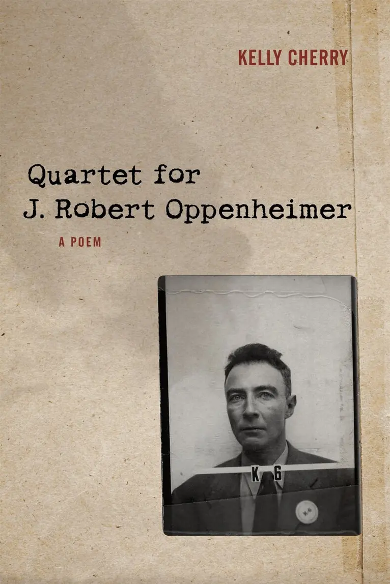 Kelly Cherry - Quartet for J. Robert Oppenheimer, Häftad. Tillgänglighet: Lägg i varukorg