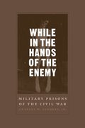 While in the Hands of the Enemy