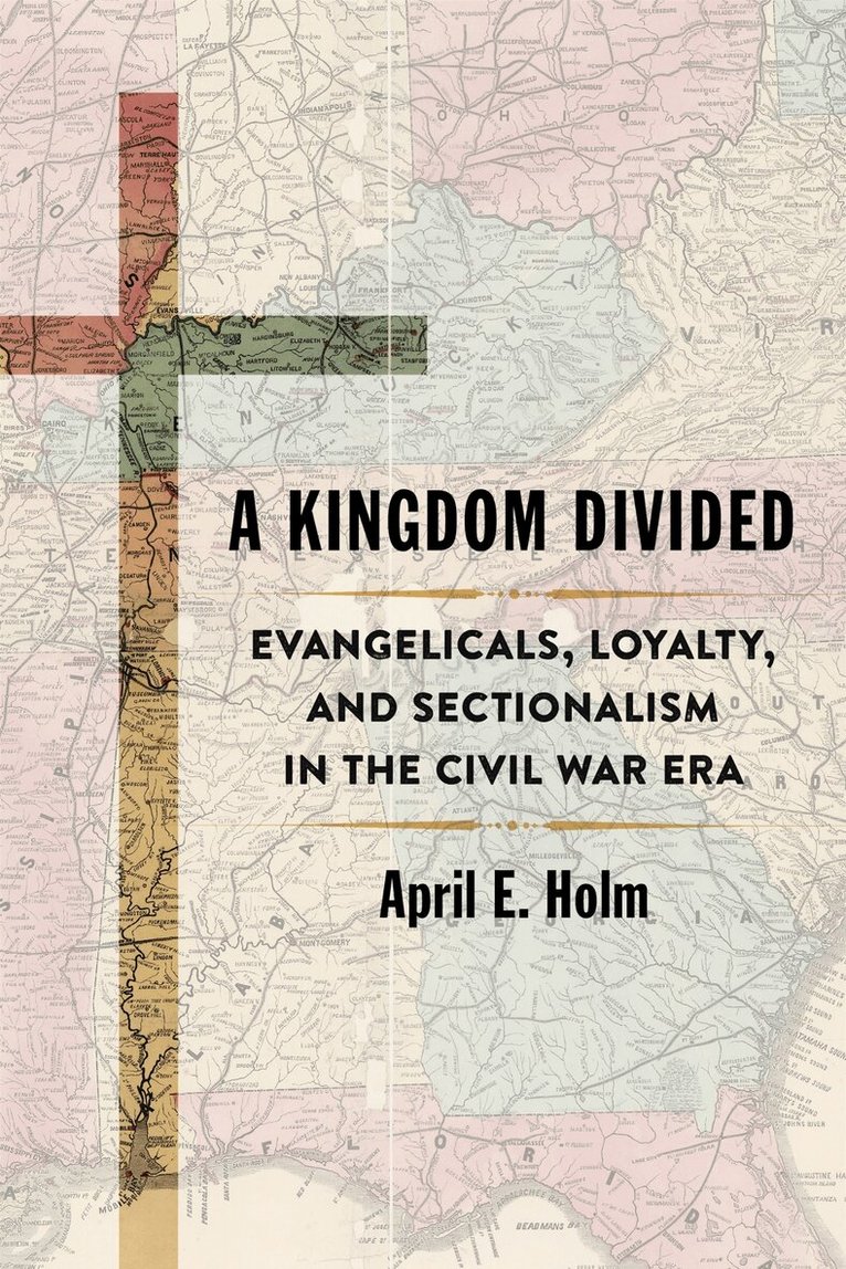 April E. Holm - Kingdom Divided, Inbunden